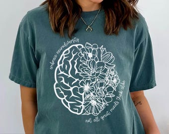 Comfort Colors® Teacher Tshirt, Not all great minds think alike, Autism Awareness, Neurodiversity Inclusion, SPED Teacher flower Brain Shirt
