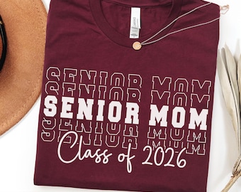 Senior Mom Shirt, Class of 2026, 2027 Shirt, Custom Year Graduation Matching family of the grad