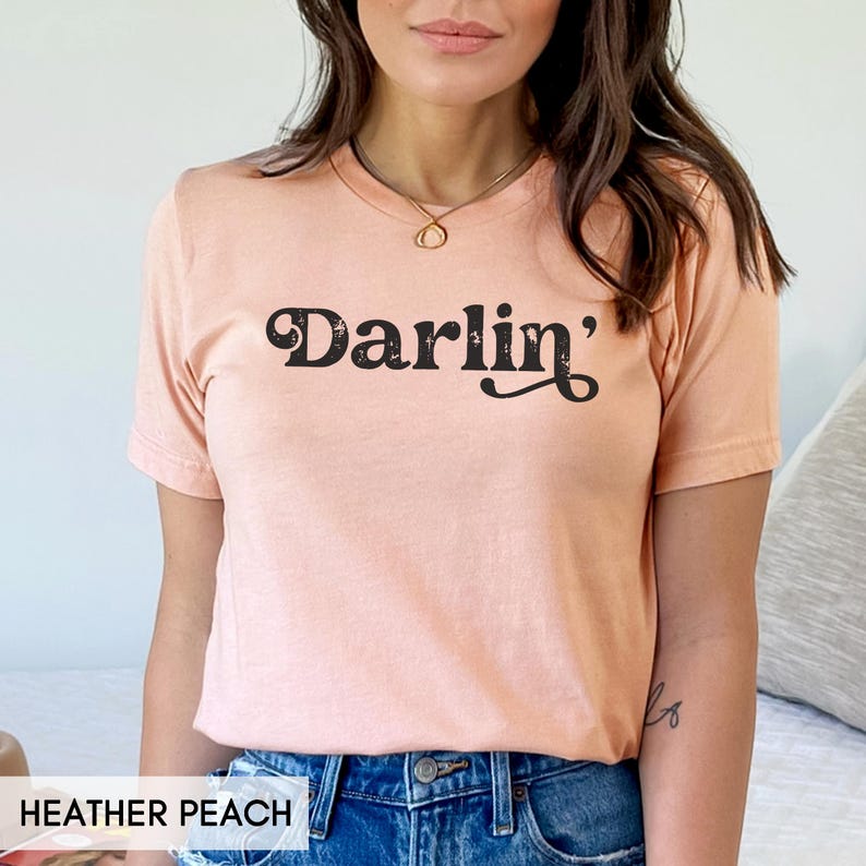 Darlin' Shirt, Country Shirt, Western Shirt, Southern Shirt, Country Music Shirt, Texas Tee, Country Girl, Southern Woman, Concert Shirt image 5