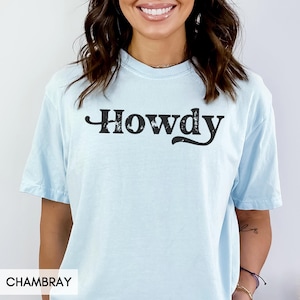Comfort Colors® Howdy Shirt, Country Shirt unisex, Western Southern Shirt, Country Music Shirt, Texas Tee, Country CowGirl concert tee image 7