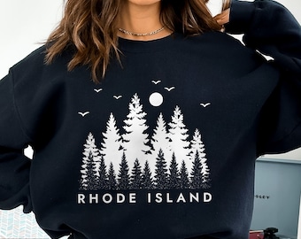 Rhode Island Sweatshirt, Rhode Island Crewneck, State of Rhode Island, Outdoor Rhode Island Gift, Rhode Island Hoodie for her for him