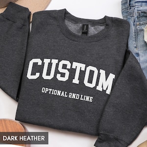 Custom Sweatshirt, Personalized Hoodie, Your Text or Logo, Gildan® Brand Crewneck, Christmas or Birthday Gift, Vintage Varsity style