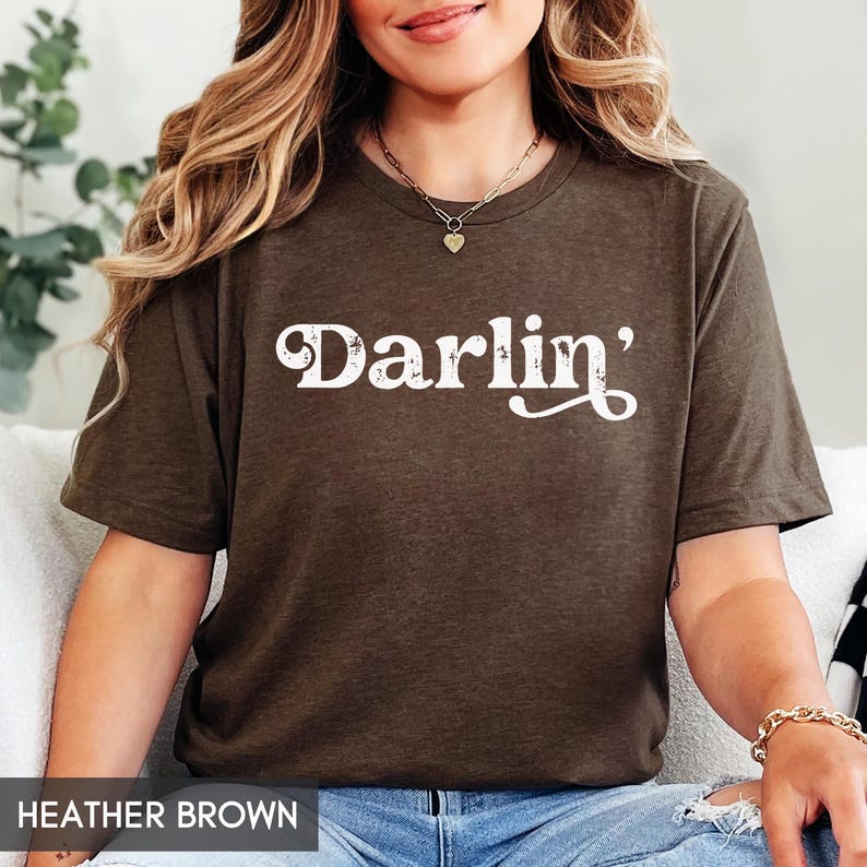 Darlin' Shirt, Country Shirt, Western Shirt, Southern Shirt, Country Music Shirt, Texas Tee, Country Girl, Southern Woman, Concert Shirt image 7