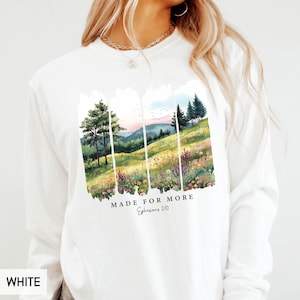 Comfort Colors® Long Sleeve Christian Floral Shirt, Made for More Ephesians 2:10, Bible Verse tee, Encouraging Faith outfit for her or him