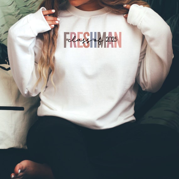 The freshman sweatshirt sale
