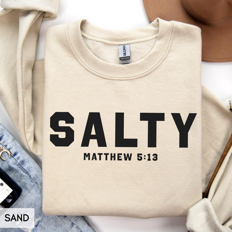 Christian Sweatshirt, Christian Clothing, Bible Verse for Men/Women, Christian Crewneck/Hoodie, Christian Merch, Be Salt & Light,Jesus Shirt image 3
