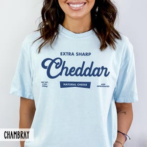 Comfort Colors® Cheese shirt, Extra Sharp Cheddar Funny Baking or Cooking Gift for Foodie shirt, Butter Shirt, Cheese Lover for her or him zdjęcie 4