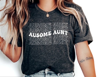 Autism Aunt Shirt, Ausome Aunt, Autism Awareness month, Gift for Autism Auntie, NeuroDiversity Shirt for Aunt, Autism Family Shirts unisex