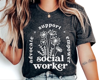 School Social Worker Shirt, Floral Advocate Support Empower, Retro Flower Social Work Apparel, Vintage Style Tee Social Worker Gift LSW LCSW