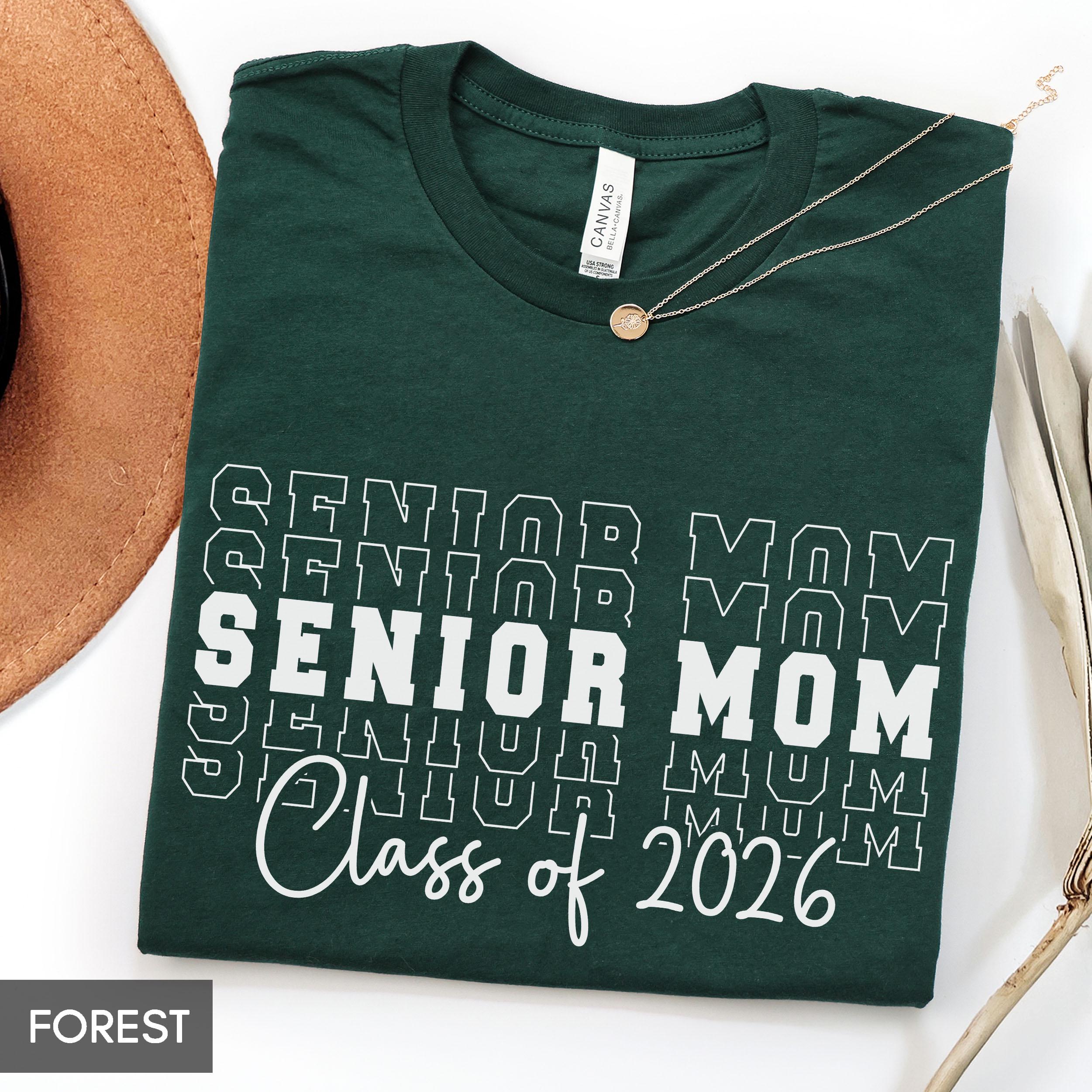 Senior Mom Shirt, Class of 2026, 2027 Shirt, Custom Year 