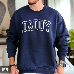 DADDY Sweatshirt, New Dad Crewneck, Baby Reveal, Funny Fathers Day Gift, Daddy Birthday Gift from kids, Vintage Varsity style Dad Sweater