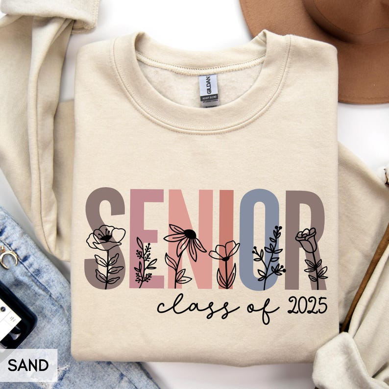 Senior Sweatshirt, Class of 2025 Sweatshirt (ANY Year), College Senior, High School Senior, 2026 Graduate, Floral senior shirt, for Her/him image 1
