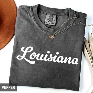 Comfort Colors® Louisiana Shirt, State of Louisiana Shirt, Louisiana gift for him or gift her, Cute Louisiana, Vintage Retro Louisiana Tee image 8