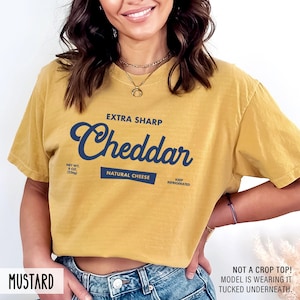Comfort Colors® Cheese shirt, Extra Sharp Cheddar Funny Baking or Cooking Gift for Foodie shirt, Butter Shirt, Cheese Lover for her or him