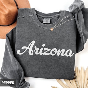 Comfort Colors® Arizona Sweatshirt, Arizona Crewneck, State of Arizona Gift for him or her, Vintage Retro Arizona Shirt, Arizona Sweater