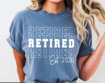 Comfort Colors® Retired Shirt Est. Custom Year, Varsity Vintage style Retirement tshirt Officially Retired Party Gift coworker employee boss