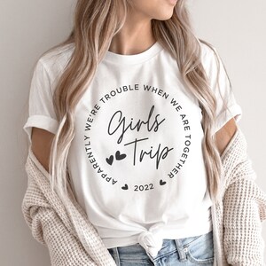 Girls Trip Shirt, Matching Vacation Shirt, Girls Weekend Shirt, Trouble When Together, Cheaper than Therapy, Besties Weekend Trip 2024 White