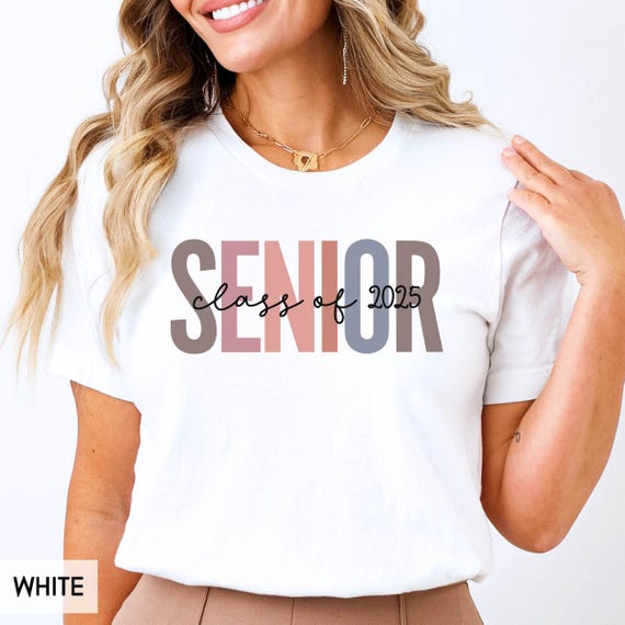 Senior T-Shirt, Class of 2025 Shirt, College Senior, High School Senior, 2025 Graduate, Class of 2026 Tee, Gift for Her, for Him, Grad Gift