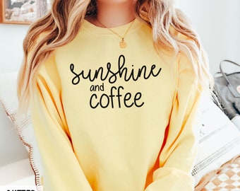 Comfort Colors® Sunshine & Coffee Sweatshirt, Cute Summer Crewneck, Sunshine top, Cute sweatshirt for Women or Men (Unisex) Coffee Lover