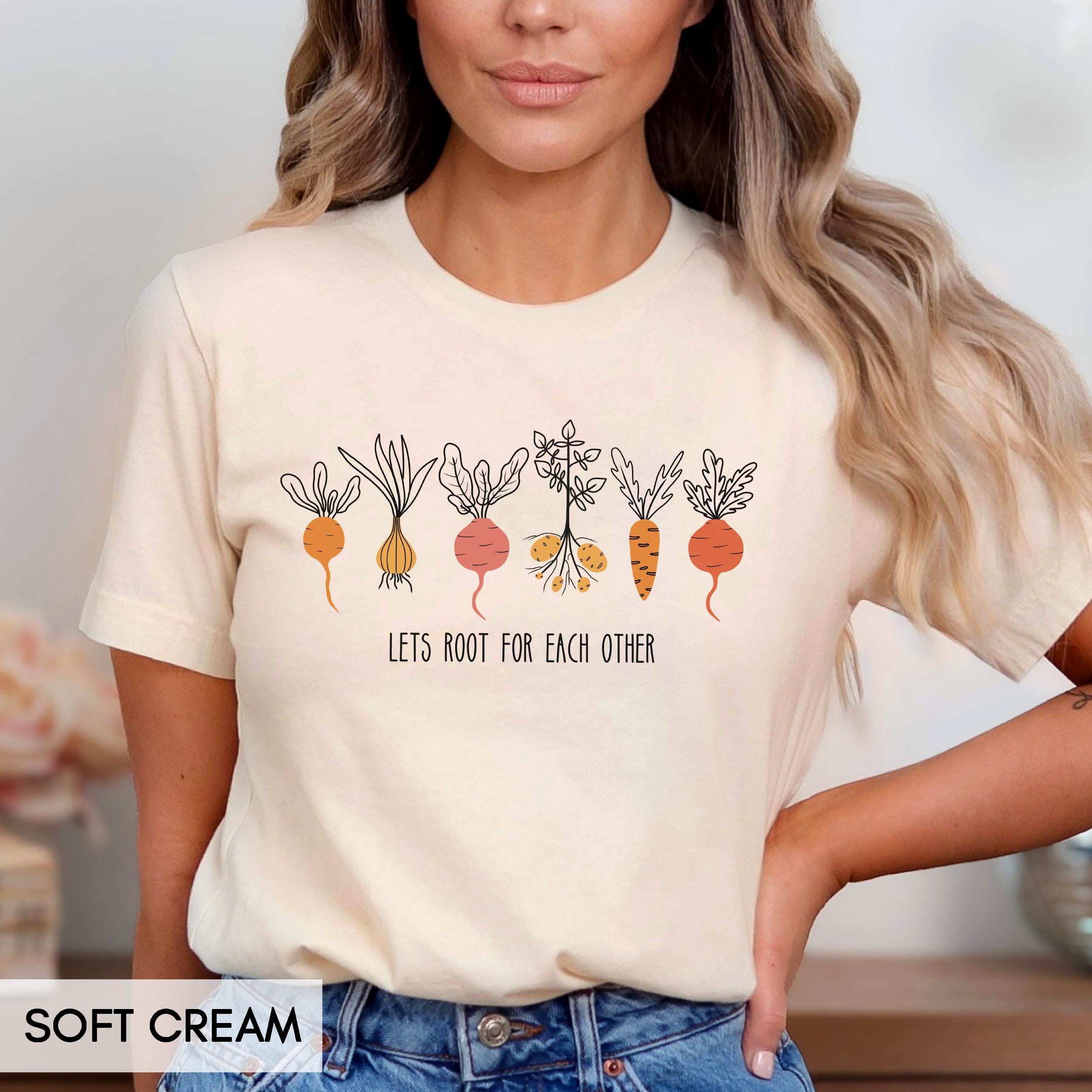 Lets root for each other shirt, Positive Affirmation, Cute Gardening T Shirt, Vegetable Shirt, Plant Lady Gift, Boho Shirt, Spring Shirt