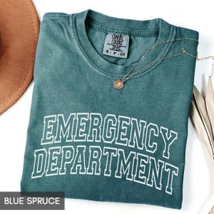 Comfort Colors® Emergency Department shirt, ER Nurse tee, ER Tech Emergency Room Worker, ED Nurse, Emergency Medicine, Trauma nurse grad