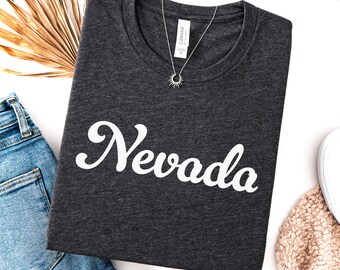 Nevada Shirt, State of Nevada Shirt, Nevada gift for him or gift for her, Nevada TShirt, Vintage Retro Nevada Tee, Cute Nevada Shirt