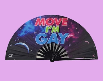 Move I'm Gay - Hand Fan