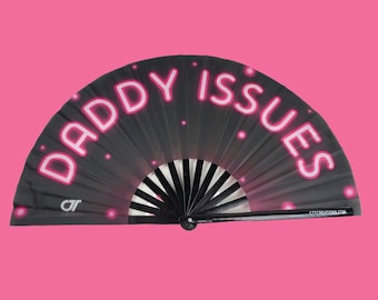 Rave Hand Fan - Daddy Issues
