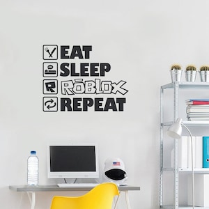 Eat Sleep R-Blox REPEAT Wall Sticker I Bedroom Decor I Kids Teen Bedroom