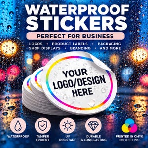 May include: A stack of circular white stickers featuring a rainbow-colored border and the black text YOUR LOGO/DESIGN HERE. The stickers are displayed against a dark, rainy background with bokeh lights and include icons for waterproof, tamper-evident, UV-resistant, and durable features.
