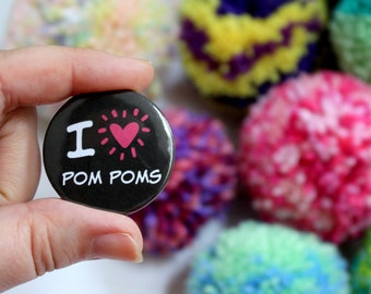 I love Pom Poms Button Badge | Pin badge, Button Badge Collection, Pom Pom Making, Crafters, Crochet, Knitting, Gift for Crafter UK, Yarn
