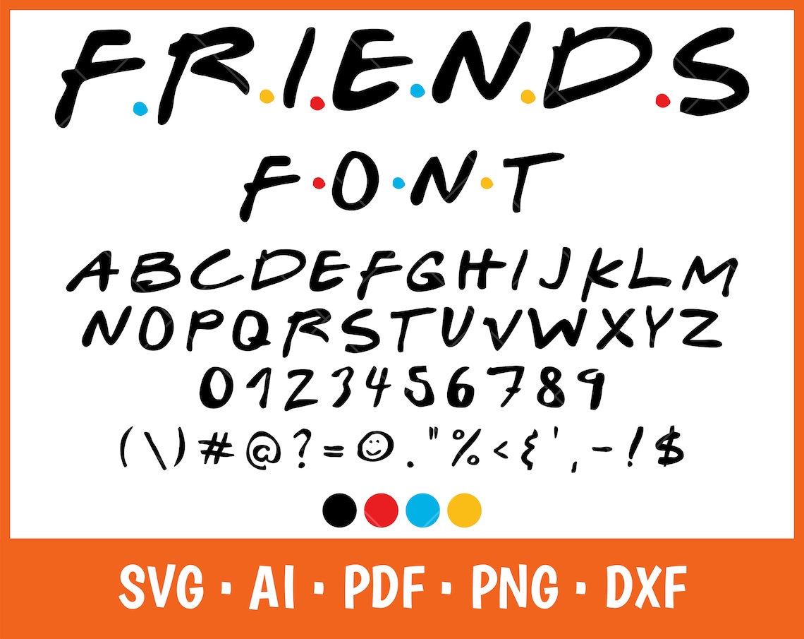 Friends font alphabet letters numbers and dots easy to use Etsy