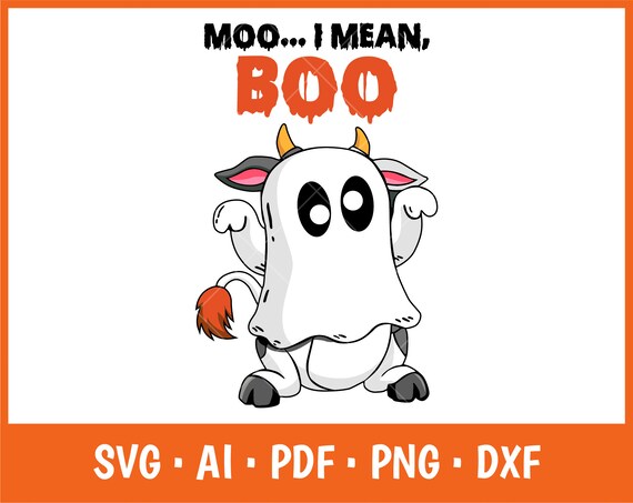 Moo I Mean Boo Ghost Cow Ghost Cow 