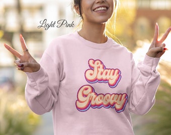 Stay Groovy Retro 70's Style Sweatshirt, Tolles Boho Hippie Geschenk