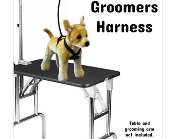 Groomers Harness
