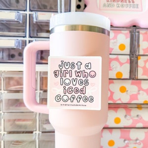 Gewoon een meisje dat dol is op ijskoffie Sticker | vinylsticker geestelijke gezondheid | schattige waterdichte sticker voor waterfles