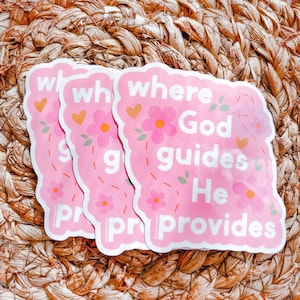 Adesivo Where God Guides / decalcomanie di fede cristiana / disegnato a mano e lucido / perfetto per laptop, notebook e altro
