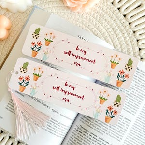 Self Improvement Bookmark, Floral Bookmark, Cute Bookmark, Book Accessories, Book Lover Gift, Book Page Holder, Bookish Gifts for Readers