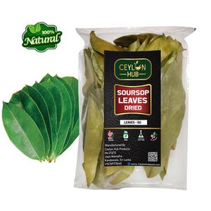 Hand Picked Organic Soursop Leaves Dried Annona Muricata Guanabana Leaf Oz Ceylon