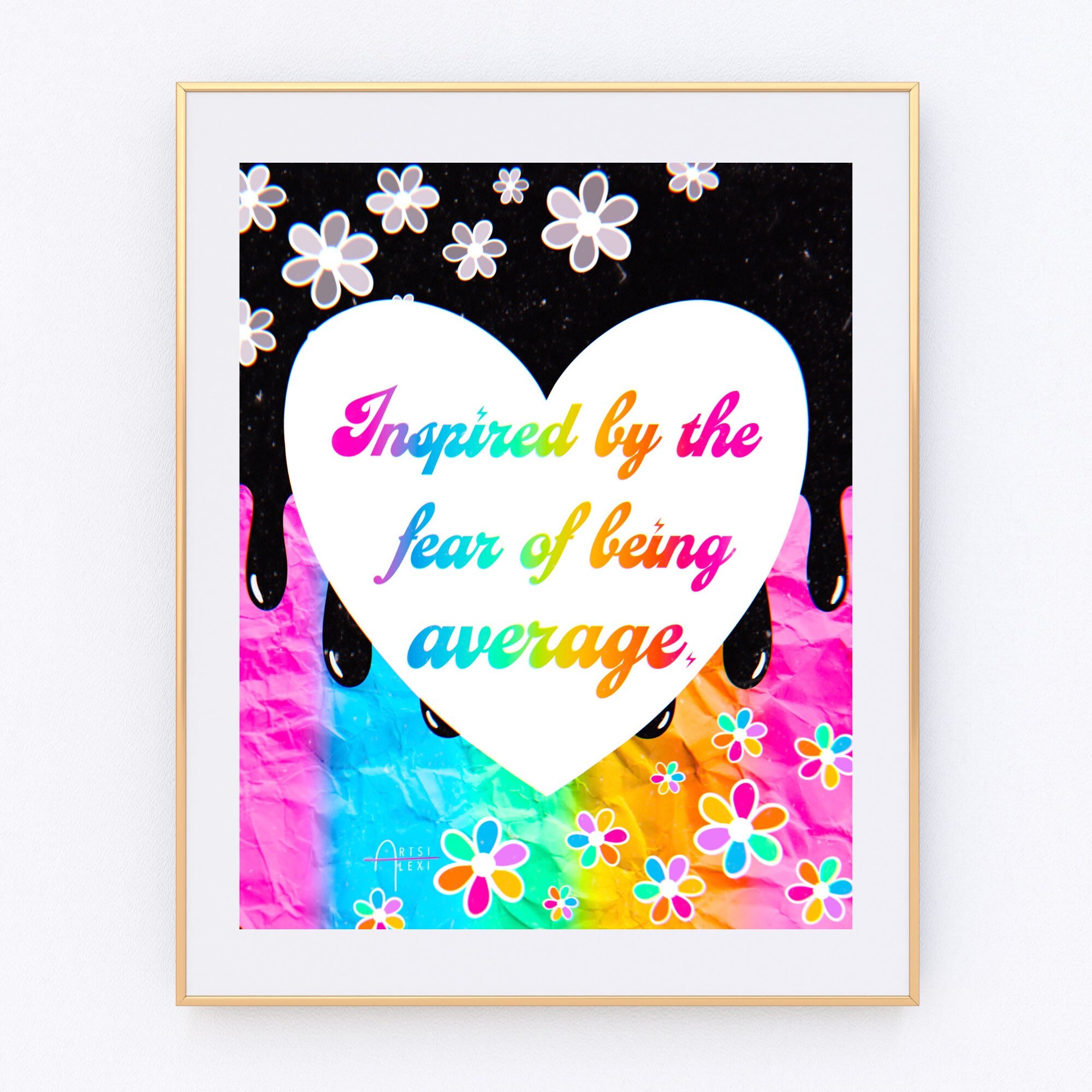 Inspired by the Fear of Being Average Motivational Print | Etsy