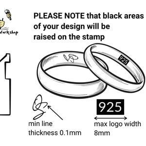 May include: A black and white illustration of a stamp design showing the maximum logo width of 8 mm and a minimum line thickness of 0.1 mm. The text "PLEASE NOTE that black areas of your design will be raised on the stamp" is also included in the image.