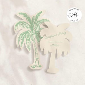 May include: Two die-cut palm tree shaped cards in cream with sage green ink. One card features a detailed palm tree illustration, while the other displays the text Welcome Party, Welcome Cocktails, Friday, 16th of July in a clean, sans-serif font.