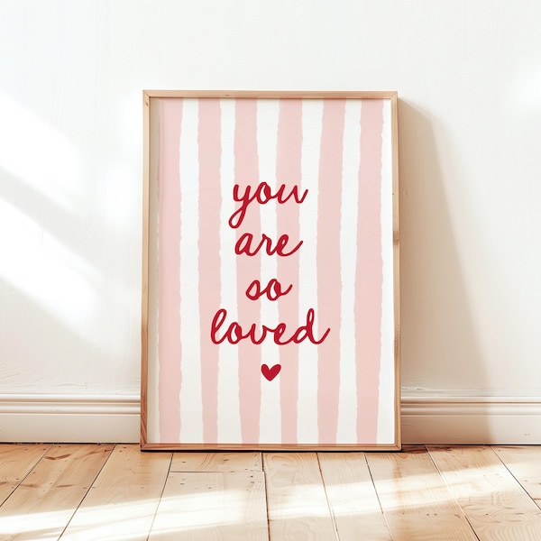 You Are So Loved Print: Pink & Red Nursery Wall Art (Digital Download