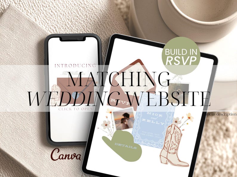 May include: A smartphone and a tablet displaying a digital wedding website template. The screen shows a collage of a brown envelope, a blue card with the text Nick and Kelly, a photo of a couple, a cowboy boot illustration, and a green shape with the text DETAILS. A circular badge reads BUILD IN RSVP.