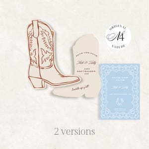 May include: A set of two save the date cards featuring a cowboy boot shape with brown line art and text reading Save the Date, Nick & Kelly, 21st September 2026, and Saddle up y'all, alongside a light blue rectangular card with white lace borders.