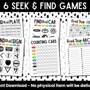 May include: Six printable black and white seek and find games for kids. The games feature road trip themes, including counting cars, finding license plates, and an I Spy game. The text on the page reads "6 SEEK & FIND GAMES".
