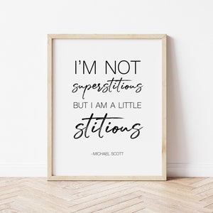 I&#39;m Not Superstitious But I Am A Little Stitious | Minimalistic Digital Prints Download (4 sizes)