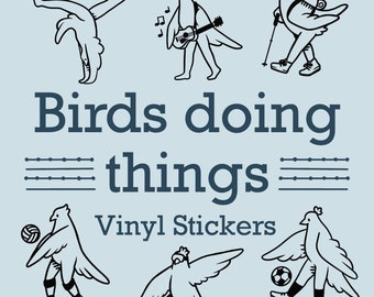 Birds Doing Things Vinyl Aufkleber