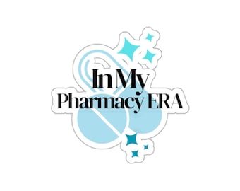 Pharmacy Era Sticker, Pharmacy Student, Gifts for Pharmacist, Cute Funny Medical Sticker, Pharmacist Sticker, Medical