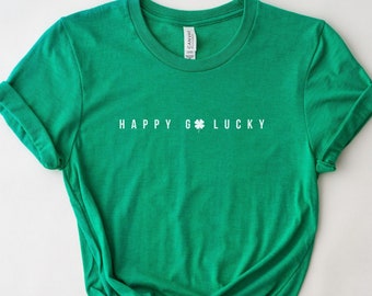 Happy Go Lucky Shirt - St Patrick's Day Tee. Saint Patty's Day Shamrock Shirt. Irish Teacher tshirt. Simple Four Leaf Clover - Mom Gift.